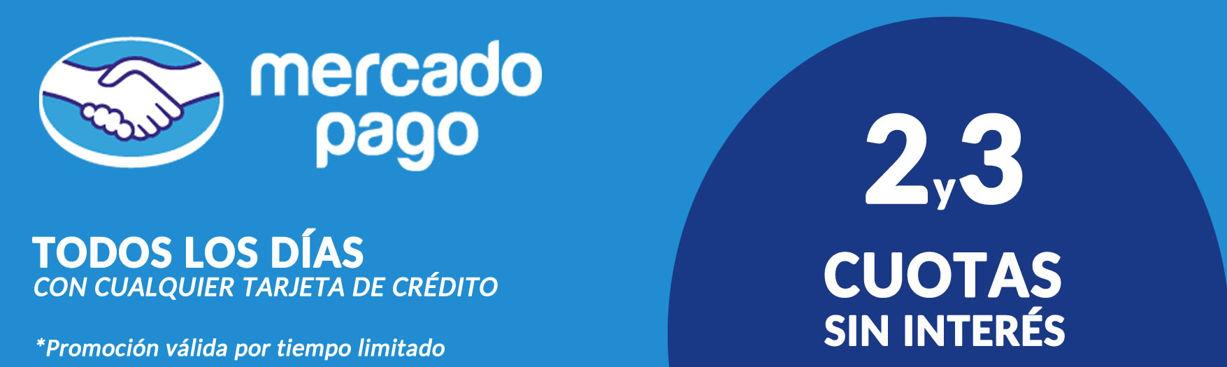 2 y 3 cuotas sin interes con cualquier tarjeta de credito